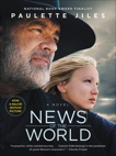 News of the World: A Novel, Jiles, Paulette