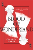 Blood of Wonderland, Oakes, Colleen