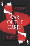 War of the Cards, Oakes, Colleen