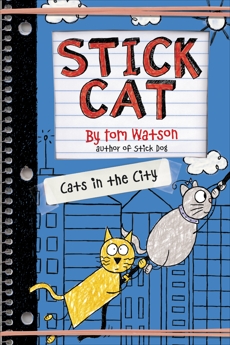 Stick Cat: Cats in the City, Watson, Tom