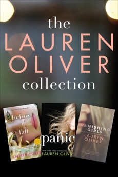 The Lauren Oliver Collection: Before I Fall, Panic, Vanishing Girls, Oliver, Lauren
