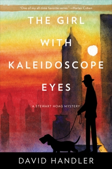 The Girl with Kaleidoscope Eyes: A Stewart Hoag Mystery, Handler, David