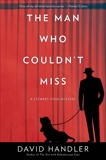 The Man Who Couldn't Miss: A Stewart Hoag Mystery, Handler, David