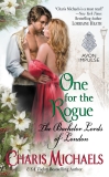 One for the Rogue: The Bachelor Lords of London, Michaels, Charis