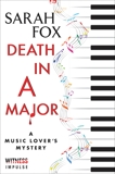 Death in A Major: A Music Lover's Mystery, Fox, Sarah