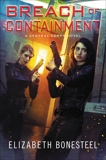 Breach of Containment: A Central Corps Novel, Bonesteel, Elizabeth