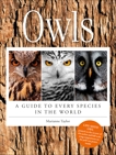 Owls: A Guide to Every Species in the World, Taylor, Marianne