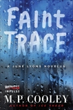 Faint Trace: A June Lyons Novella, Cooley, M. P.