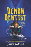 Demon Dentist, Walliams, David