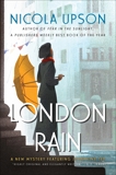 London Rain: A New Mystery Featuring Josephine Tey, Upson, Nicola