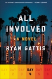 All Involved: Day Four, Gattis, Ryan