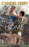 Home Sweet Home: A Sweet, Texas Novella, Terry, Candis