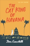 The Cat King of Havana, Crosshill, Tom