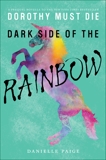 Dark Side of the Rainbow, Paige, Danielle