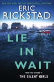 Lie In Wait, Rickstad, Eric