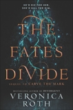 The Fates Divide, Roth, Veronica