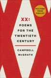 XX: Poems for the Twentieth Century, McGrath, Campbell