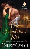 One Scandalous Kiss: An Accidental Heirs Novel, Carlyle, Christy