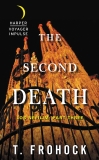 The Second Death: Los Nefilim: Part Three, Frohock, T.