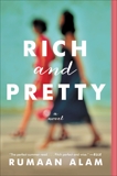 Rich and Pretty: A Novel, Alam, Rumaan