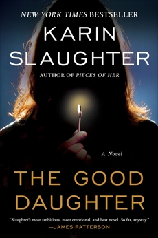 The Good Daughter: A Novel, Slaughter, Karin