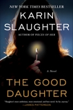 The Good Daughter: A Novel, Slaughter, Karin