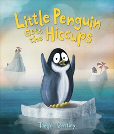 Little Penguin Gets the Hiccups, Bentley, Tadgh