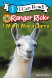 Ranger Rick: I Wish I Was a Llama, Bové, Jennifer