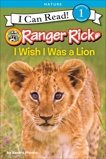 Ranger Rick: I Wish I Was a Lion, Markle, Sandra