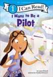 I Want to Be a Pilot, Driscoll, Laura