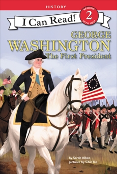 George Washington: The First President, Albee, Sarah
