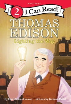 Thomas Edison: Lighting the Way, Houran, Lori Haskins