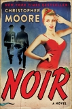 Noir: A Novel, Moore, Christopher