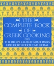 The Complete Book of Greek Cooking, Recipe Club of St. Paul's Church