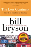 The Lost Continent: Travels in Small Town America, Bryson, Bill