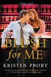 Blush for Me: A Fusion Novel, Proby, Kristen