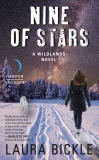 Nine of Stars: A Wildlands Novel, Bickle, Laura