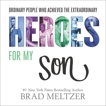 Heroes for My Son, Meltzer, Brad