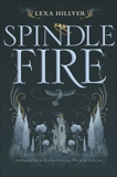 Spindle Fire, Hillyer, Lexa