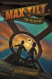 Max Tilt: Fire the Depths, Lerangis, Peter