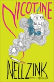 Nicotine: A Novel, Zink, Nell