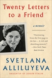 Twenty Letters to a Friend: A Memoir, Alliluyeva, Svetlana