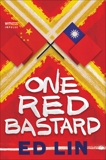 One Red Bastard, Lin, Ed