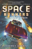 Space Runners #1: The Moon Platoon, Kraatz, Jeramey