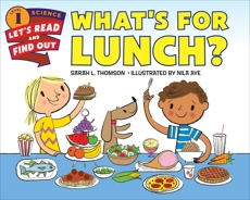 What's for Lunch?, Thomson, Sarah L.