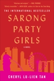 Sarong Party Girls: A Novel, Tan, Cheryl Lu-Lien