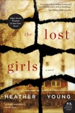 The Lost Girls: A Novel, Young, Heather