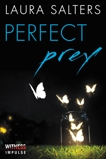 Perfect Prey, Salters, Laura