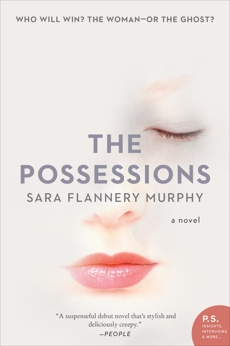 The Possessions: A Novel, Murphy, Sara Flannery
