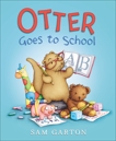 Otter Goes to School, Garton, Sam